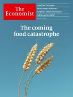 Обложка нового выпуска еженедельника The Economist о глобальной продовольственной катастрофе, вызванной вторжением РФ в Украину